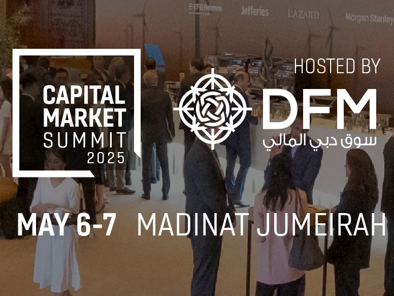"دبي المالي" يعلن جدول الأعمال والمتحدثين في قمّة أسواق رأس المال 2025